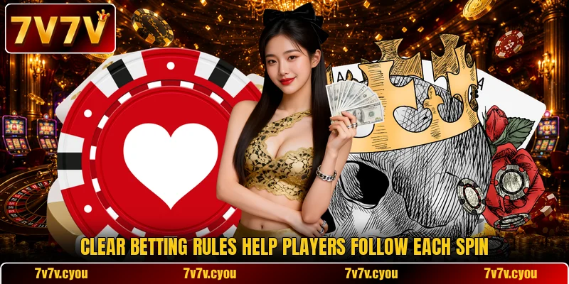 Clear betting rules help players follow each spin Clear betting rules help players follow each spin