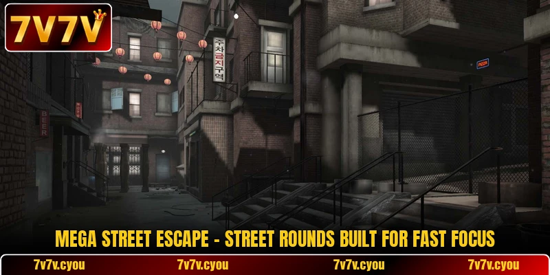 Mega Street Escape - Street Rounds Built For Fast Focus Mega Street Escape - Street Rounds Built For Fast Focus
