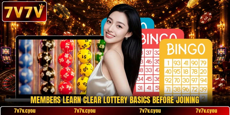 Members learn clear lottery basics before joining Members learn clear lottery basics before joining