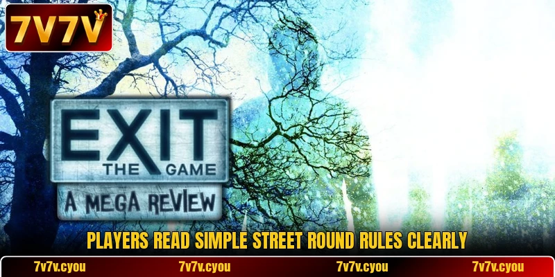 Players read simple street round rules clearly Players read simple street round rules clearly